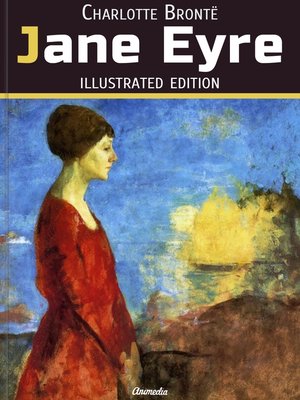 cover image of Jane Eyre (Illustrated Edition)